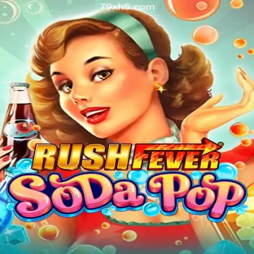 RushFeverSodaPop: The Thrilling New Game Taking the World by Storm